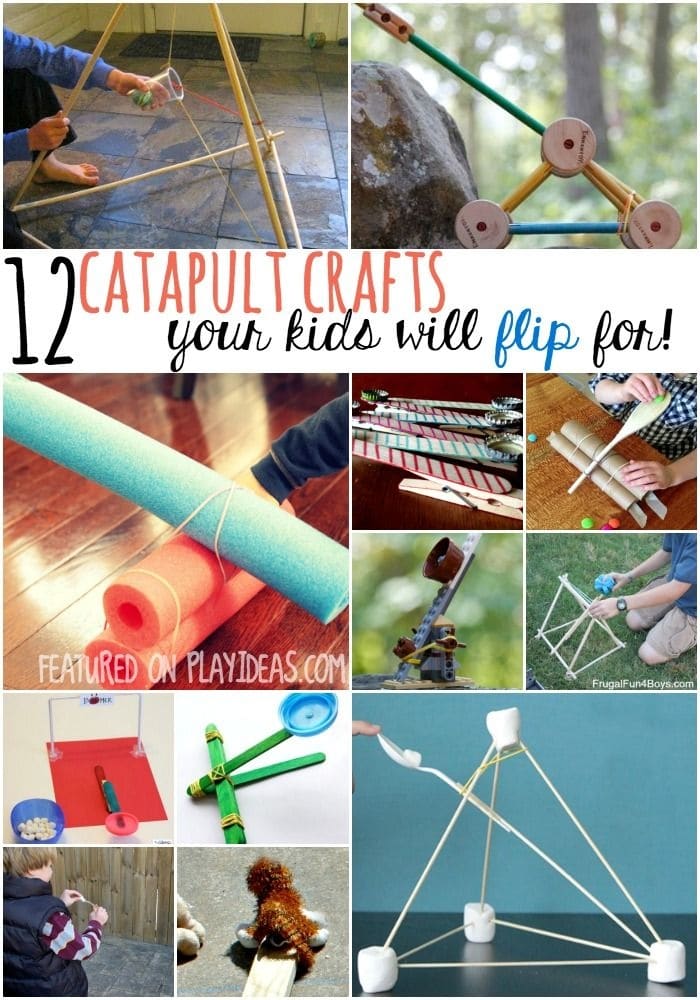  Catapult Crafts (Your Kids Will Flip!)